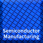 Semiconductor Manufacturing